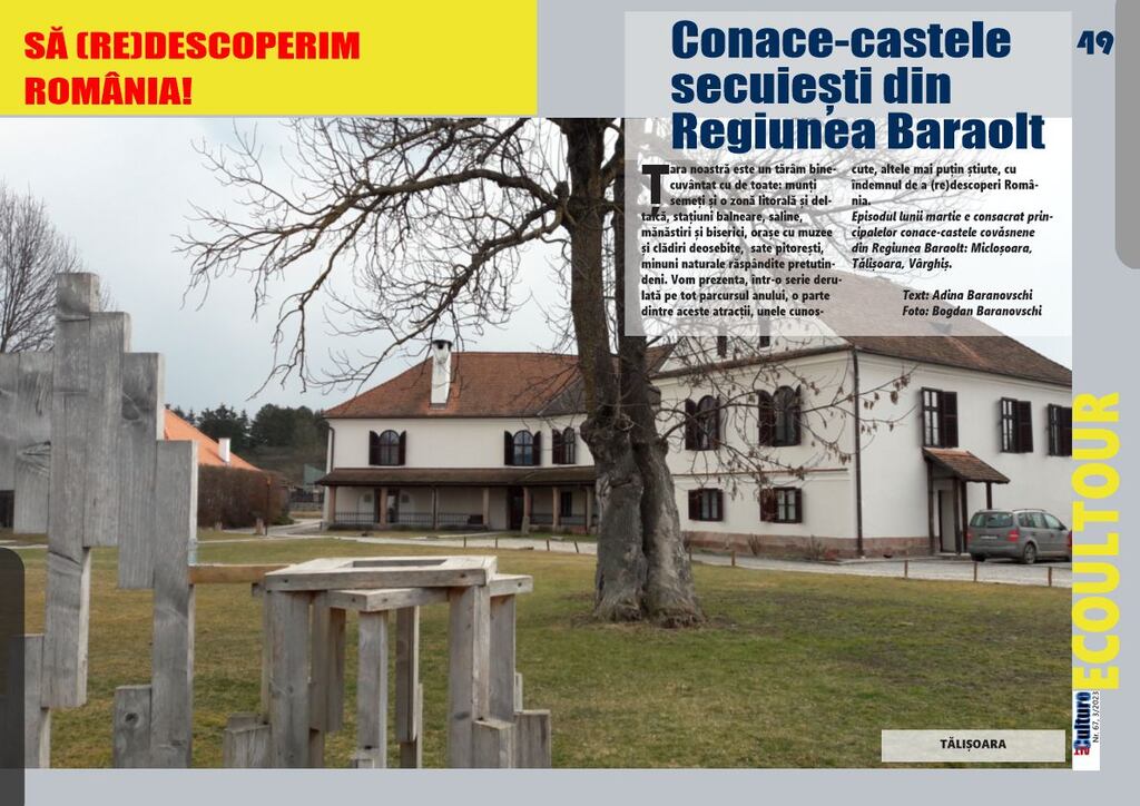 Conace-castele secuiești din Regiunea Baraolt - ALTCULTURE MAGAZINE●67●3/2023
De Adina&Bogdan Baranovschi